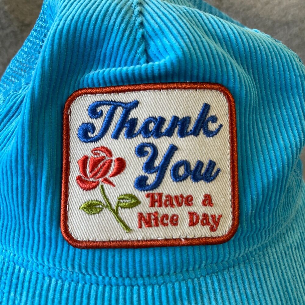 VTG CORUROY Hat Thank You Have A Nice Day Trucker Mesh Back Patch Blue Script